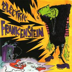 Electric Frankenstein : Not Wit' U